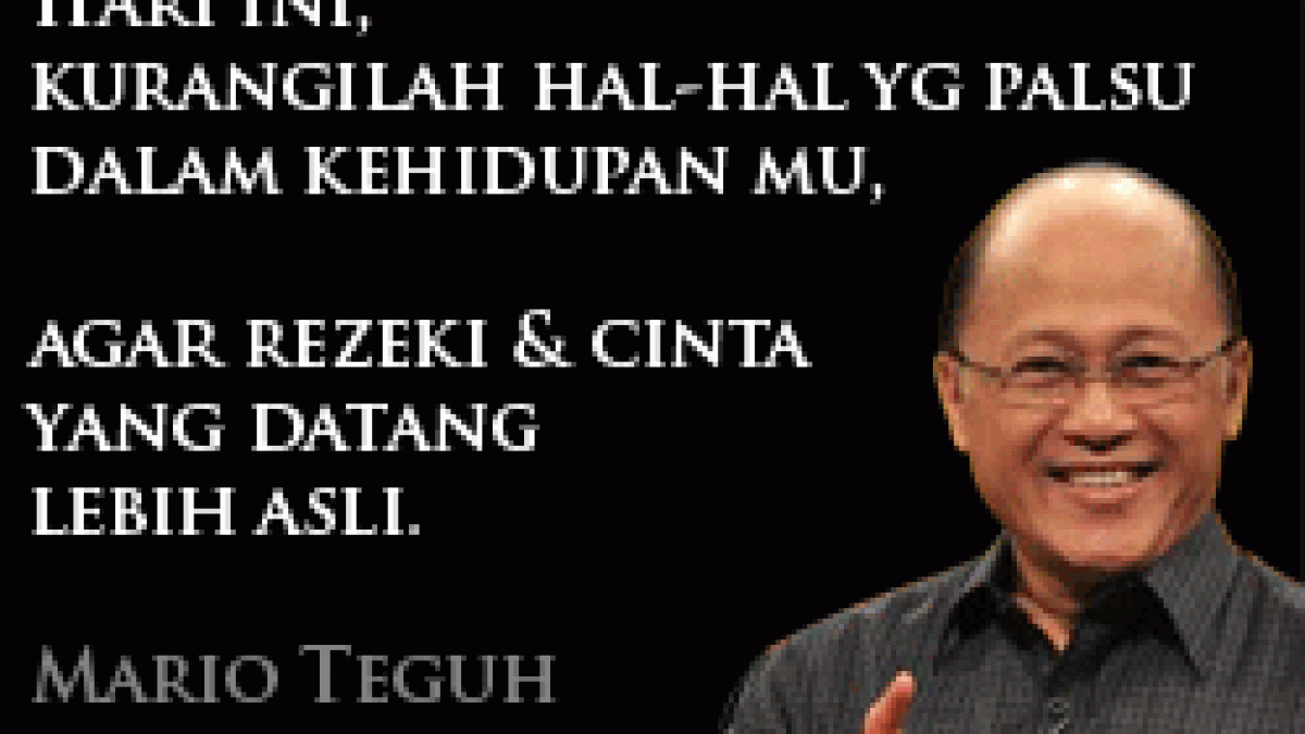 DP BBM Kata-Kata Bijak Mario Teguh, Kalimat Motivasi Menggugah Semangat Terbaru