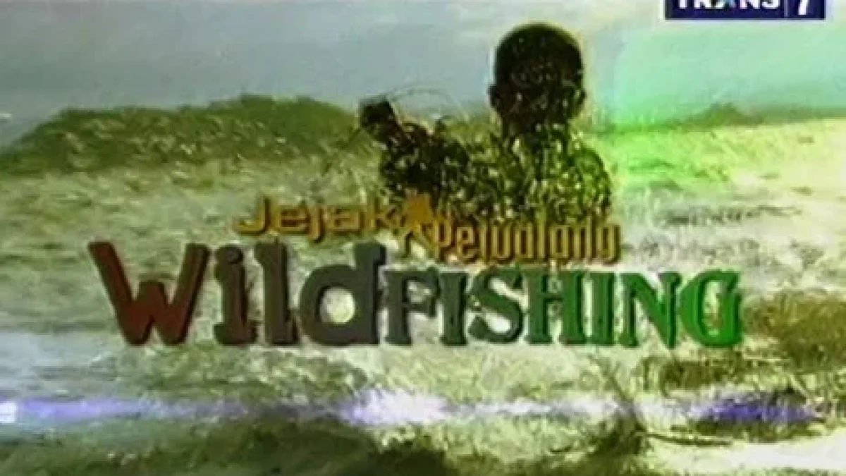 Rekrutmen Loker Trans7 September 2016, Buka Lowongan Kerja Host Jejak Petualang Wild Fishing