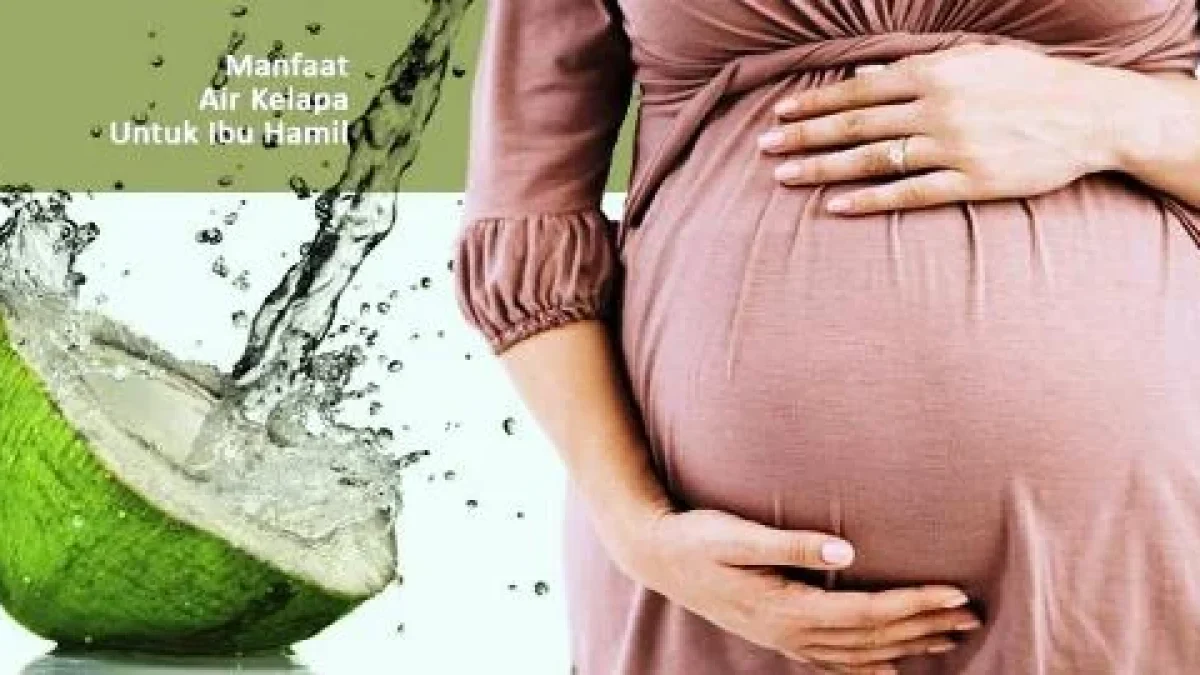 Manfaat Air Kelapa Untuk Ibu Hamil