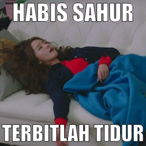 DP BBM Anak Rantau Sahur Sendiri Habis Sahur Tidur