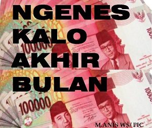 NGENES KALO AKHIR BULAN2
