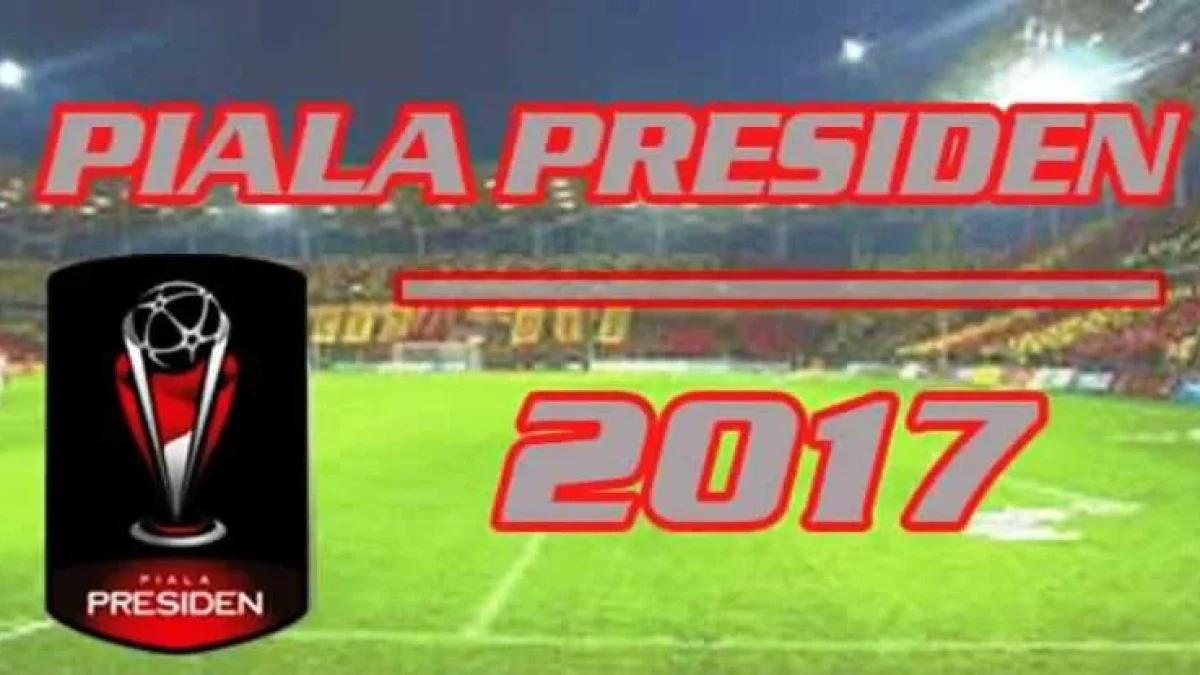 Peraturan dan Jadwal Piala Presiden 2017