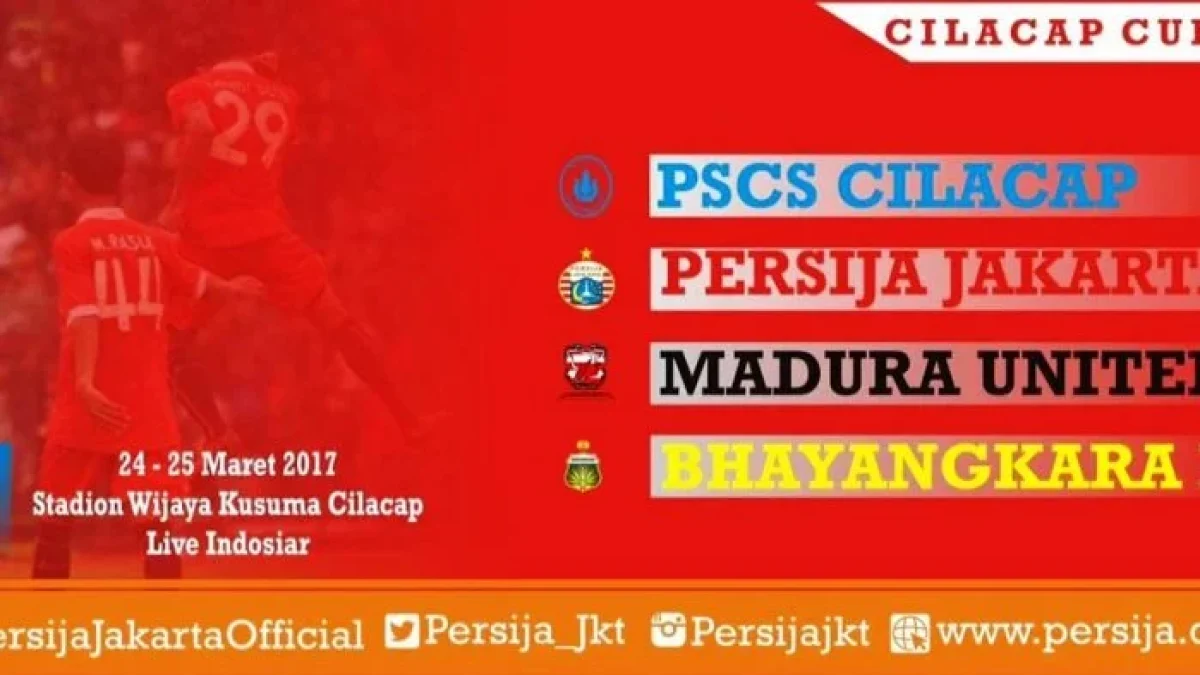 Jadwal Pertandingan Cilacap CUP 2017 Live On Indosiar