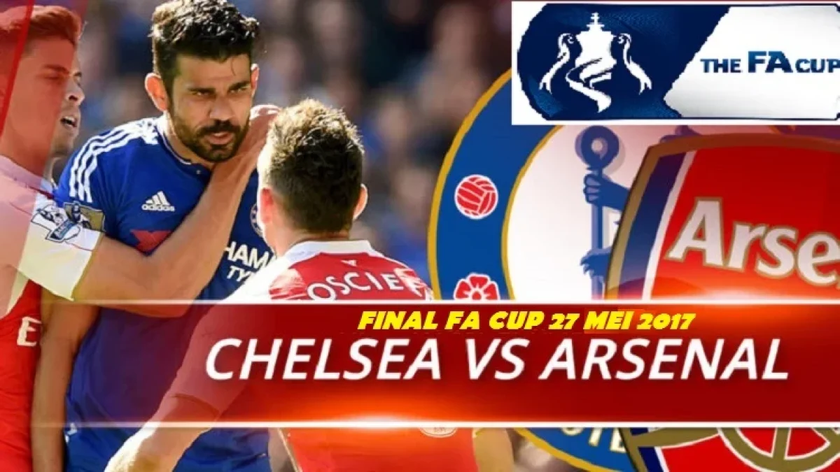 DP BBM CHELSEA vs ARSENAL FINAL FA CUP 2017: Wembley Stadium Duel Panas Pungkasan