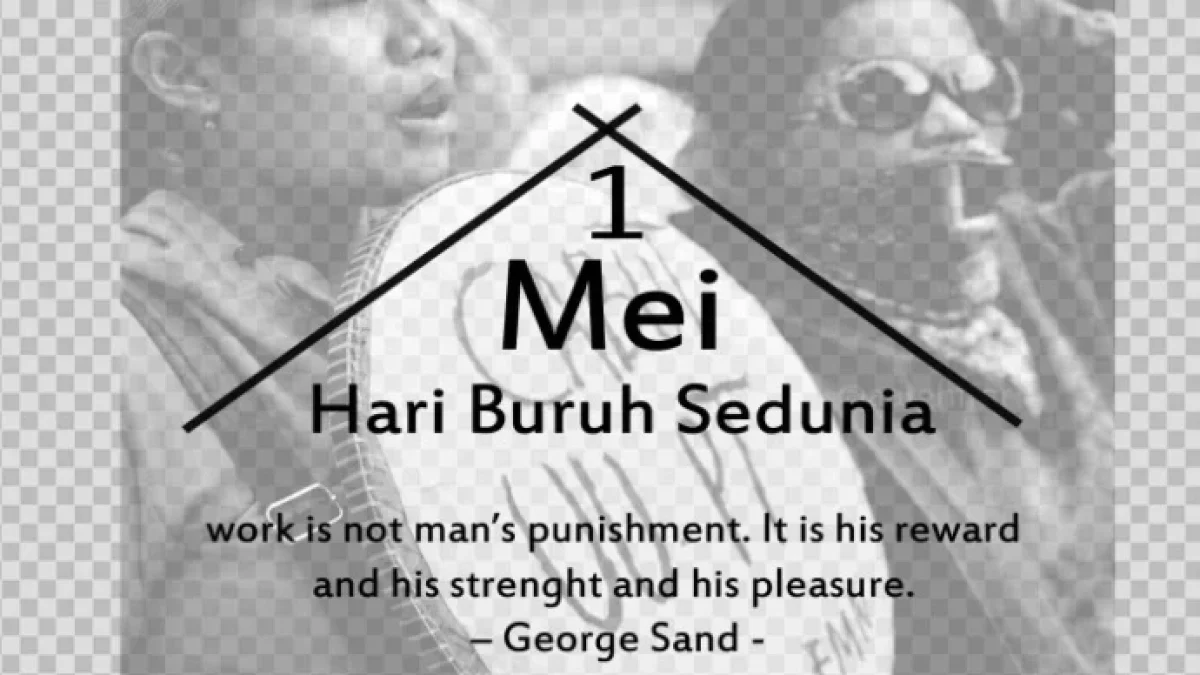 Ucapan Menyambut Hari Buruh Terbaru Hari ini, Kata-Kata Selamat May Day