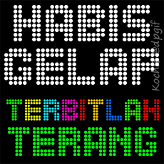 Gambar Kata Habislah Gelap Terbitlah Terang Bergerak
