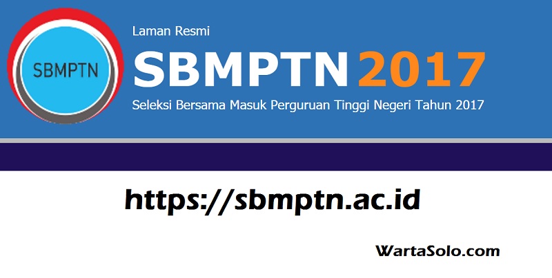 PENGUMUMAN HASIL SBMPTN 2017 Website sbmptn.ac. id, pengumuman.sbmptn.ac.id, Cek Nama yang LULUS Di Sini
