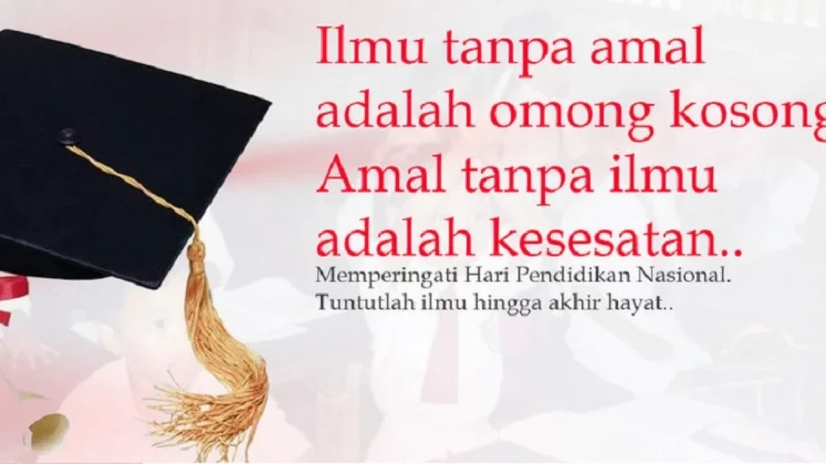 Ucapan Hardiknas Terbaru 2 Mei Kalimat Dan Kata-Kata Selamat Menyambut Hari Pendidikan Nasional