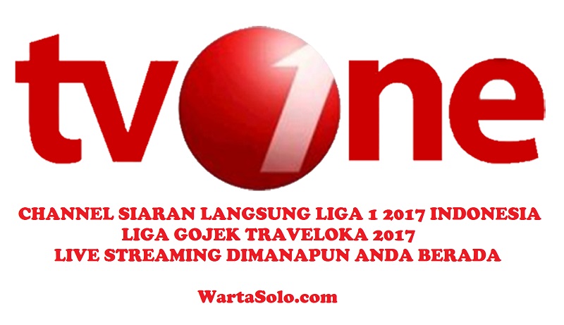 Jadwal LIVE Liga 1 Pekan 9 Gojek Traveloka (1-4 Juni 2017), Siarang Langsung Streaming Nonton Online Bola Indonesia