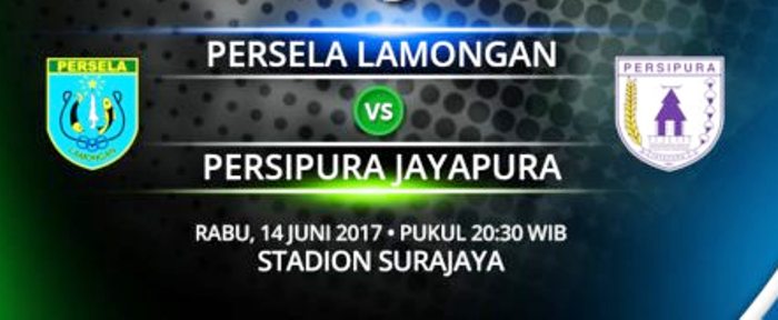 Jadwal Siaran Langsung Persela vs Persipura, Gojek Traveloka Liga 1 Pekan 11 Live di tvone (14 Juni 2017)