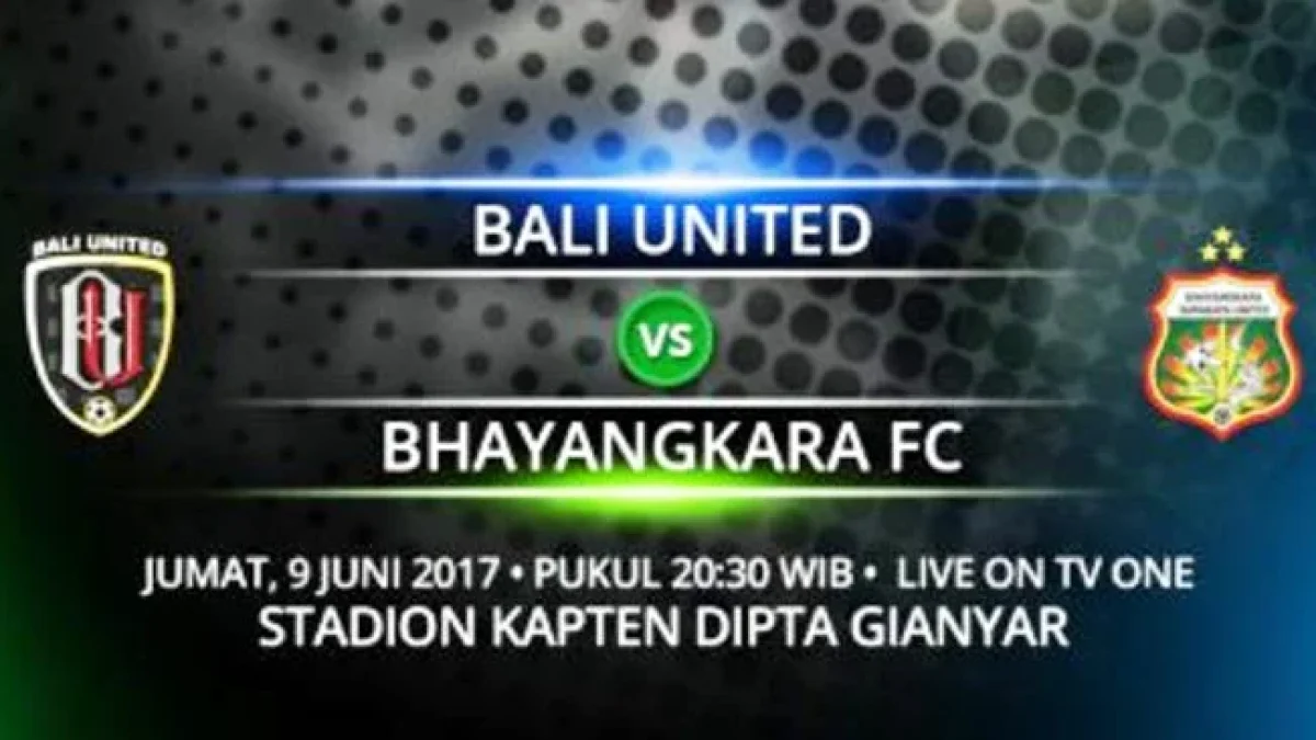 Siaran Langsung Bali United Vs Bhayangkara FC Malam Ini, Jadwal Gojek Traveloka Liga 1 Pekan 10 dan Link Channel Live Streaming Dengan Hp (9/6/17)