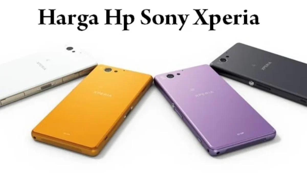 Daftar Harga Sony Xperia Terbaru Juni 2026 Mulai 1 Jutaan