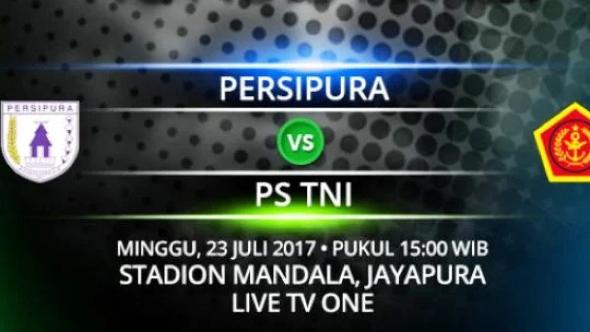 Jadwal Siaran Langsung Persipura vs PS TNI, Live Streaming Liga 1 Gojek Traveloka Pekan 16 dan Link Nonton Online Dengan Hp