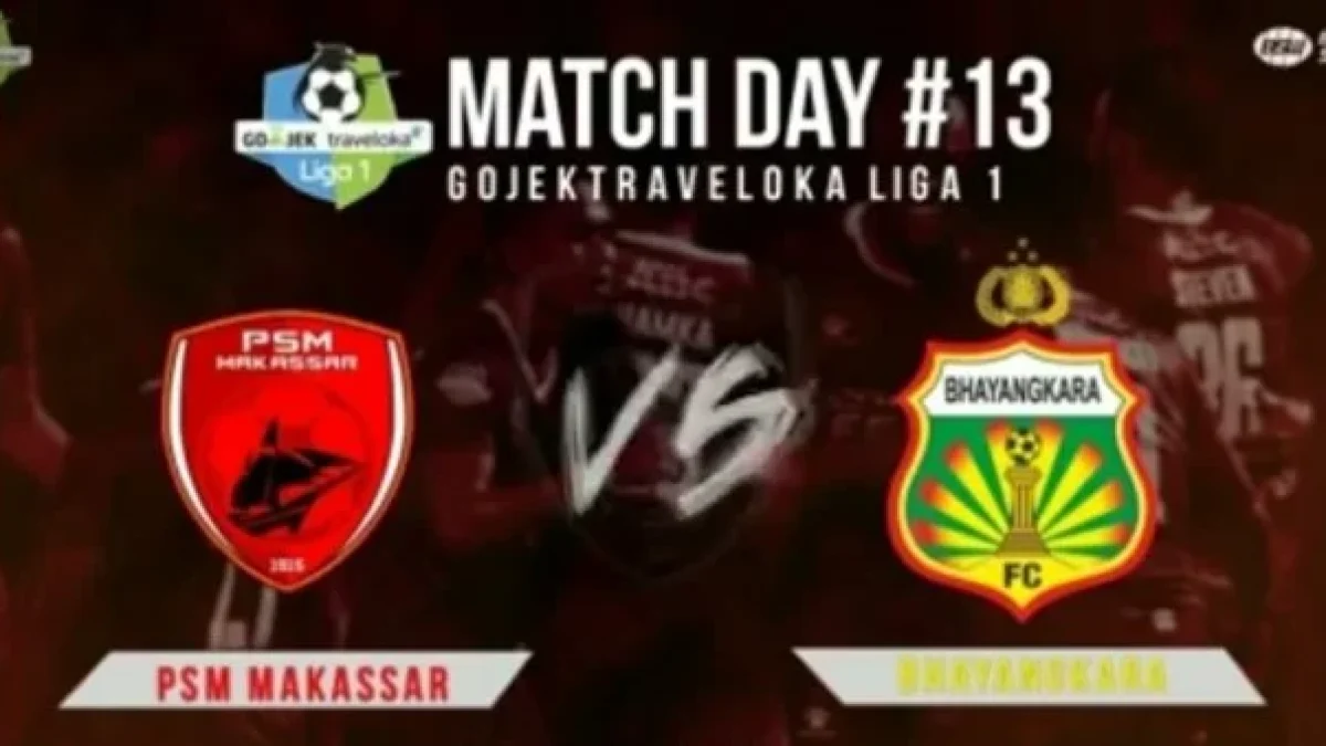 Live Streaming PSM Makassar Vs Bhayangkara FC, Siaran Langsung Liga 1 Gojek Traveloka Pekan 13 Live di TVone