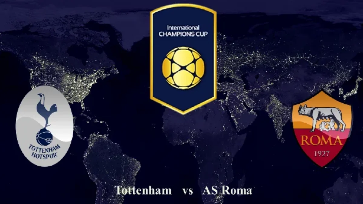 Live Streaming Tottenham Vs AS Roma, Jadwal Siaran Langsung International Champoins Cup 2017 (26/7/2017)