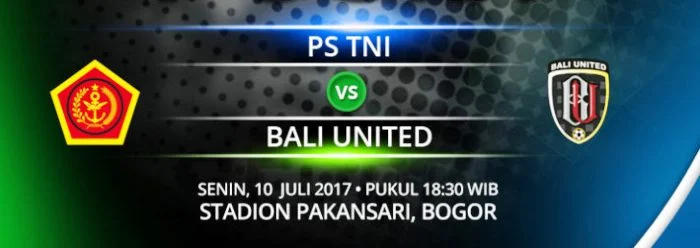 Jadwal Siaran Langsung PS TNI vs Bali United, Live Streaming Gojek Traveloka Liga 1 Pekan 13 dan Link Nonton Online Dengan Hp (10/7/17)