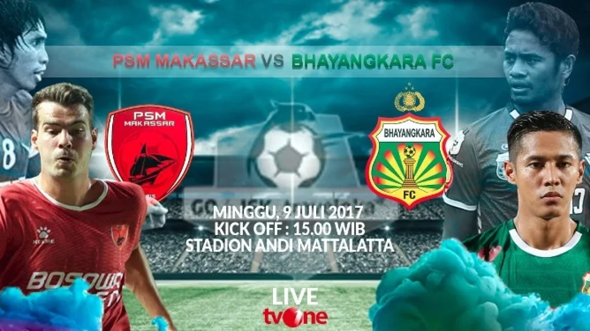 Siaran Langsung PSM Makassar Vs Bhayangkara FC, Liga 1 Gojek Traveloka Pekan ke-13 Live TVOne