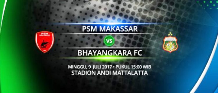Siaran Langsung PSM vs BFC, Live Streaming Gojek Traveloka Liga 1 Pekan 13 dan Link Nonton Online Dengan Hp