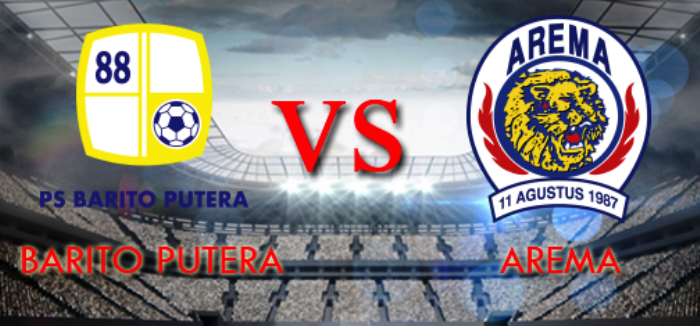 Prediksi Skor Barito Putera vs Arema FC, Jadwal Liga 1 Gojek Traveloka Pekan 21