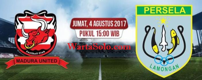Siaran Langsung Madura United Vs Persela , Jadwal Liga 1 Gojek Traveloka Live TVOne
