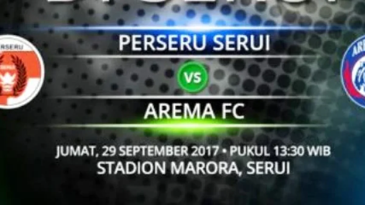 Live Score Perseru Serui vs Arema FC Hari Ini, Skor 2 – 0 FT Liga 1 Gojek Traveloka Pekan 27 (29/9/17)