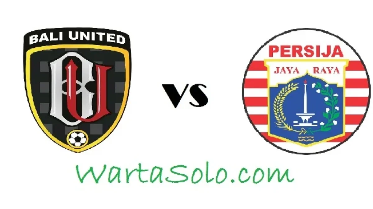 Live Streaming Bali United Vs Persija Malam Ini, Jadwal Siaran Langsung Liga 1 Gojek Traveloka di TVOne