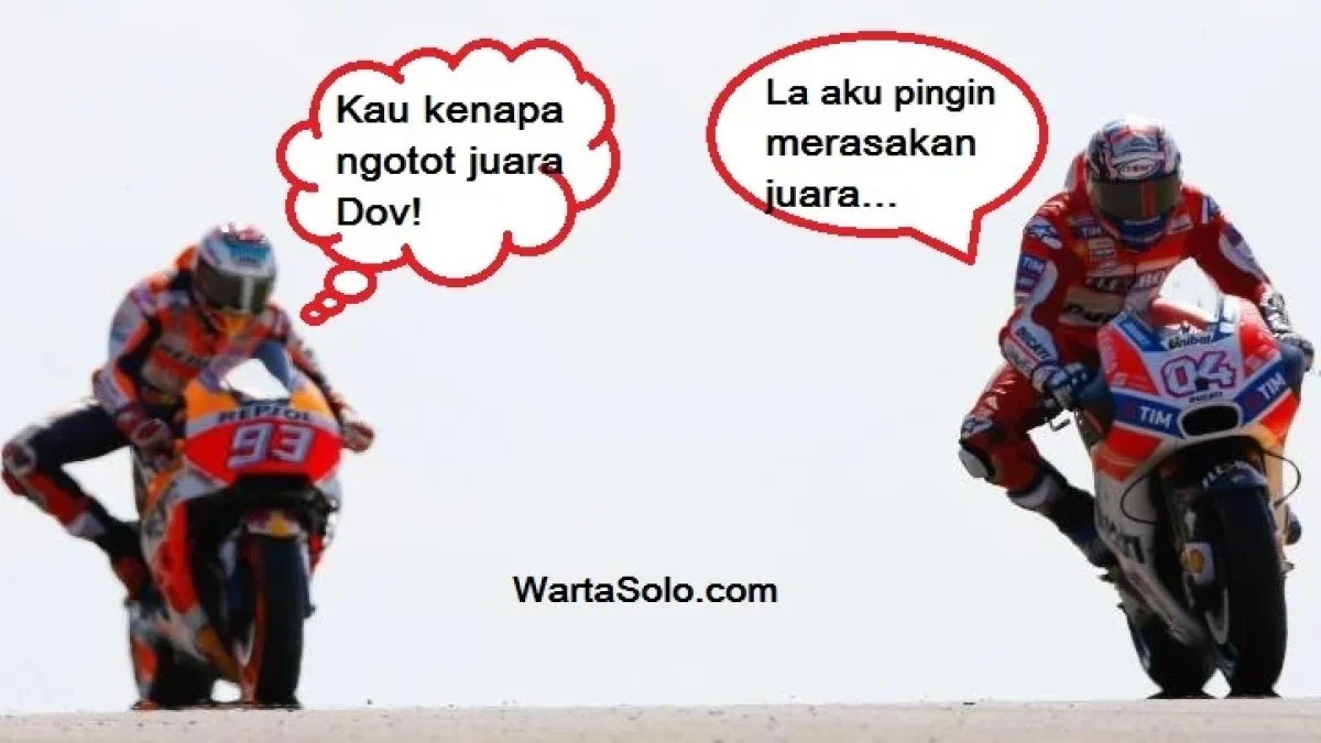Meme Caption Marquez vs Dovizioso Terbaru, Dp BBm Lucu Bikin Ketawa Tahun Ini Juara Dunia motoGP 2017