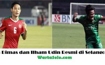 Evan Dimas dan Ilham Udin Resmi di Selangor FA