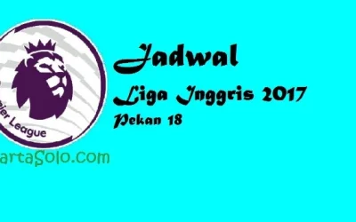 Jadwal Liga Inggris 2017 Hari Ini, Siaran Langsung Premier League Pekan ke-18 Live MNC Dan RCTI