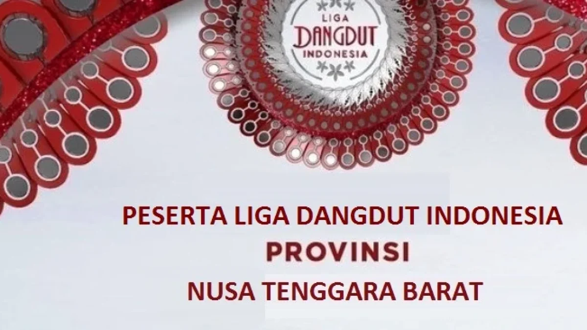Peserta Provinsi Nusa Tenggara Barat Liga Dangdut Indonesia: Jadwal LIDA Nanti Malam 15 Februari 2018