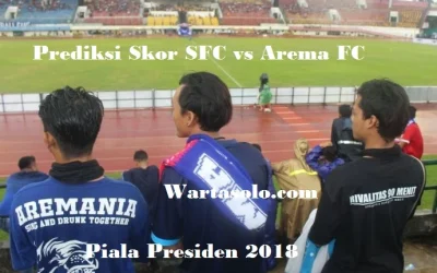 PREDIKSI Sriwijaya FC vs Arema FC Malam Ini, Jadwal Perempat Final Piala Presiden 2018