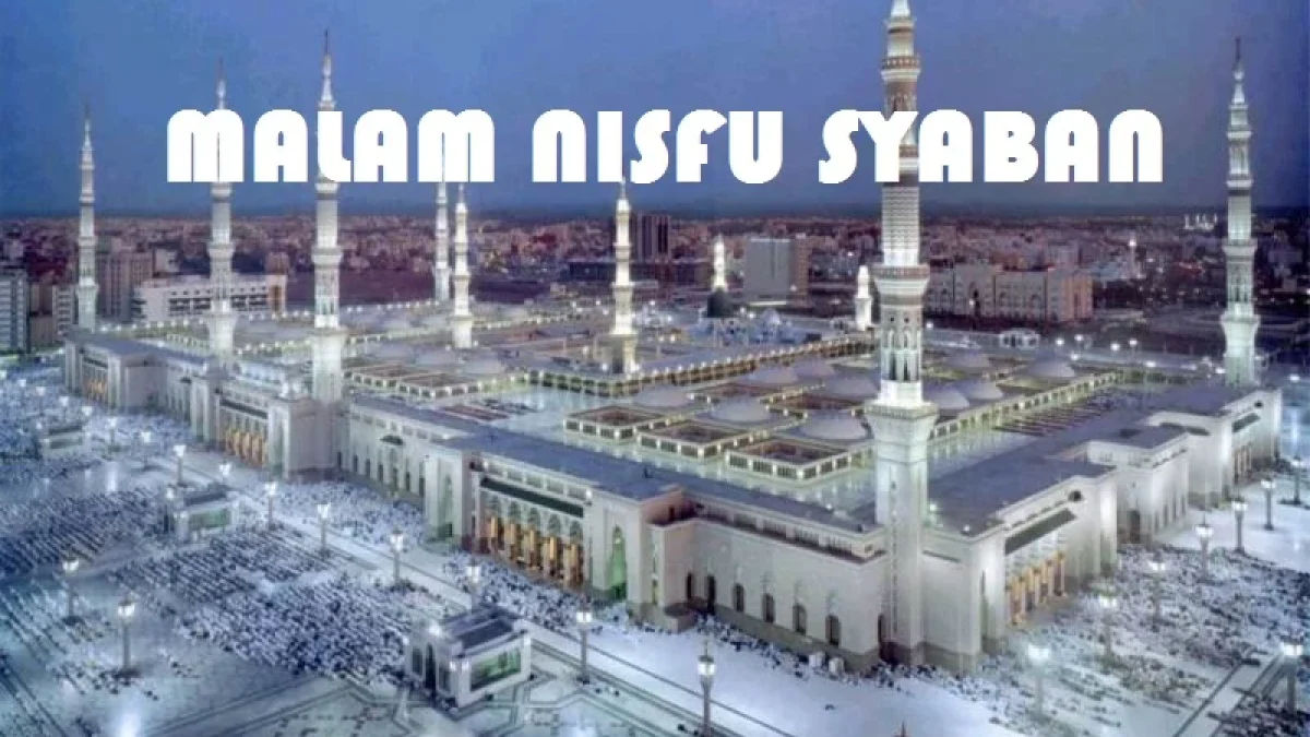 KATA-KATA MUTIARA NISFU SYABAN 1444H: Semoga Allah SWT Mengabulkan Setiap Doa Kita Tahun 2023