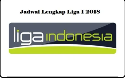 Jadwal Liga Indonesia Musim 2018 Lengkap