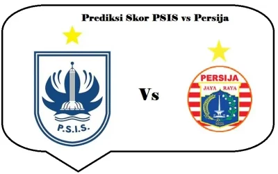 Prediksi Skor PSIS vs Persija, Jadwal Liga 1 Pekan Ke -5 (20/04/18)