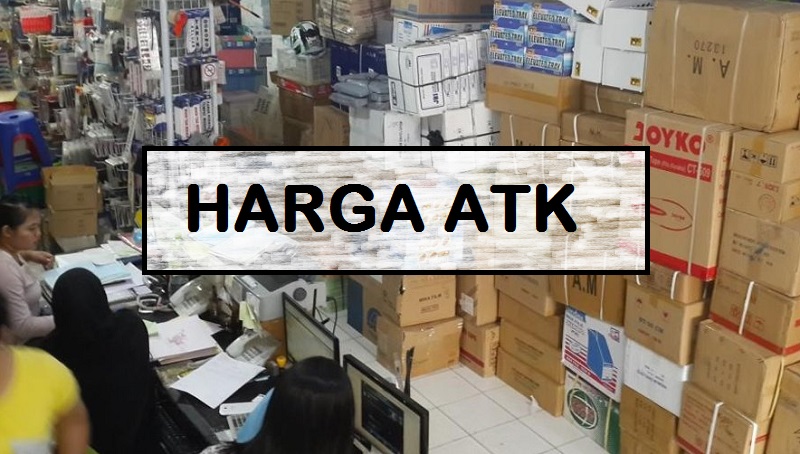 Harga ATK Terbaru Price List Alat Tulis Kantor Lengkap Abjad A Z