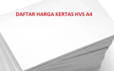 Harga Kertas HVS A4 Terbaru Juni 2026 Semua Merk dan Ukuran