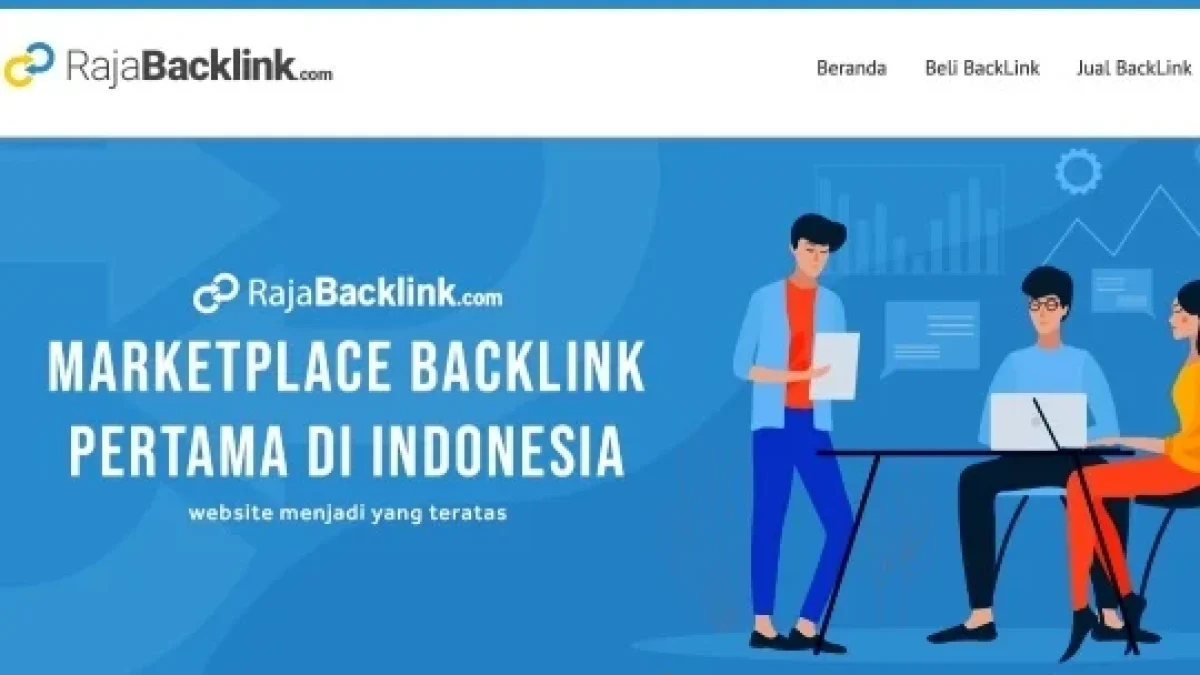 RajaBacklink.com, Marketplace Jual Beli Backlink Berkualitas untuk Optimasi Website
